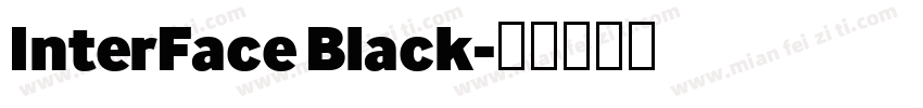 InterFace Black字体转换